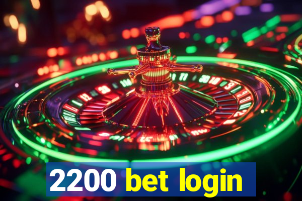 2200 bet login